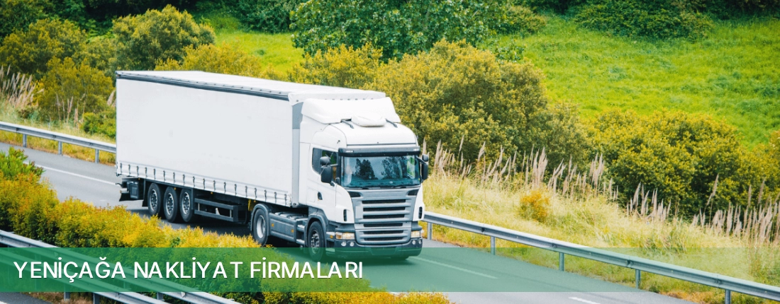 Yeniçağa Nakliyat Taşımacılık Yeniçağa Nakliyat Taşımacılık